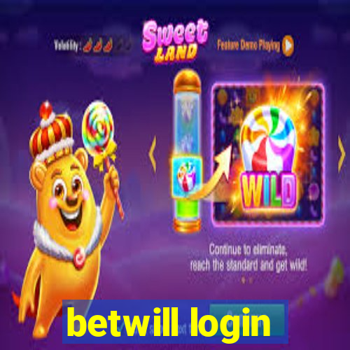 betwill login